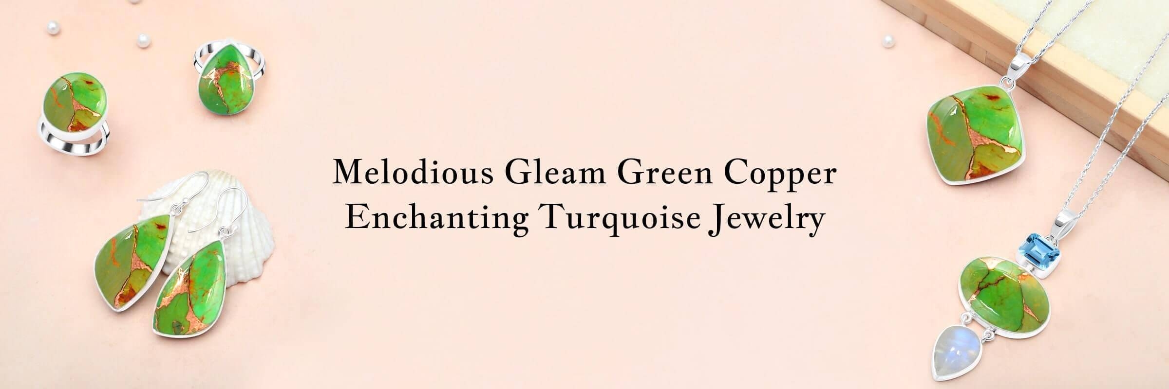 Whispering Gems Delicate Green Copper Turquoise Jewelry For Subtle Glamour