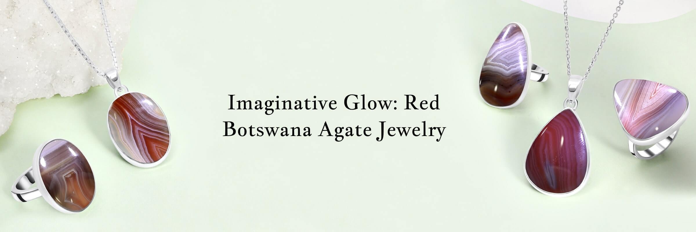 Radiant Reverie Red Botswana Agate Jewelry That Ignites Imagination