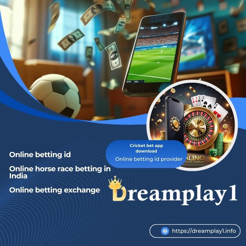 Dreamplay1 – The Leading Online Betting Site In India