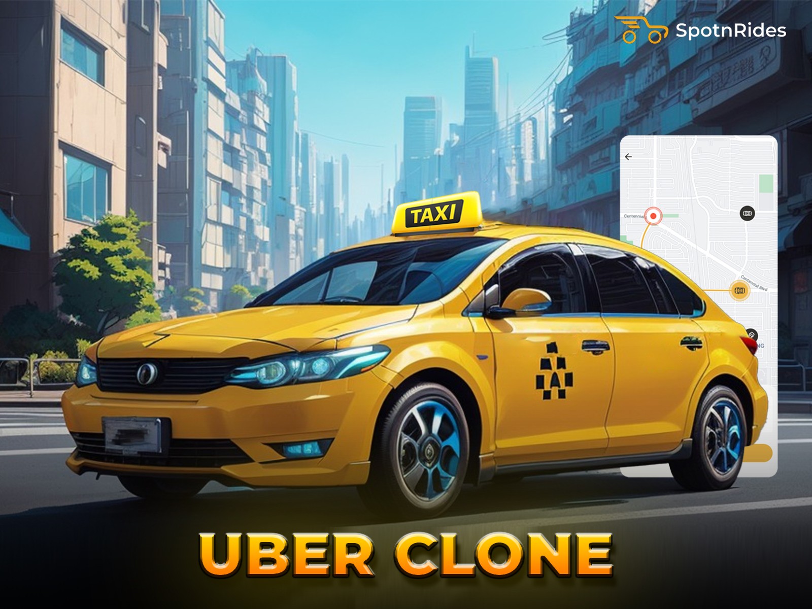 How To Create A Winning Uber Clone App Development For Taxi Business