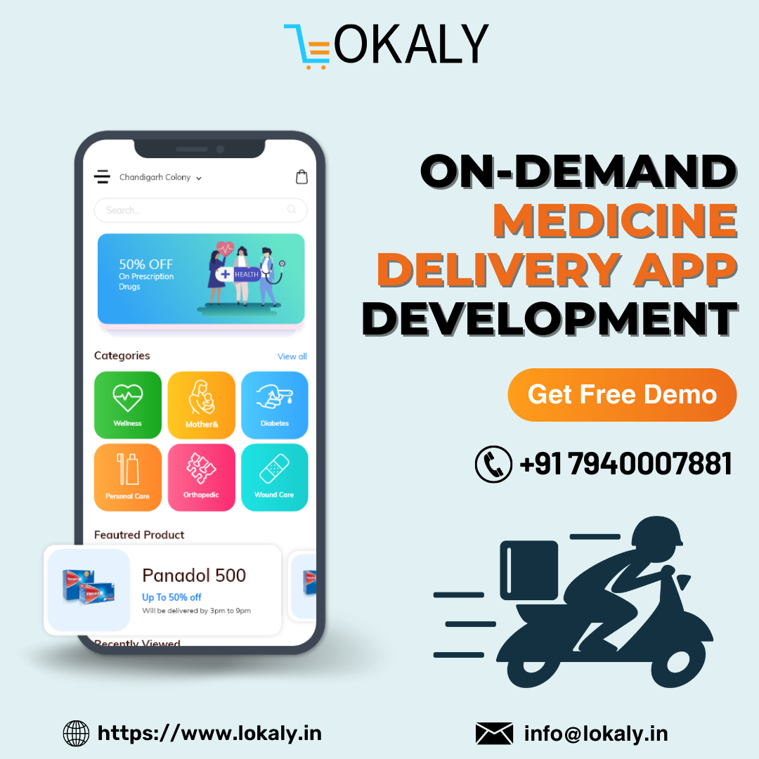 On Demand Medicine Delivery App Development | Lokaly