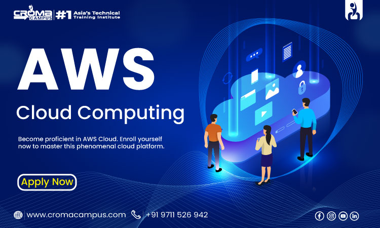 Top Aws Cloud Computing Certification | Croma Campus