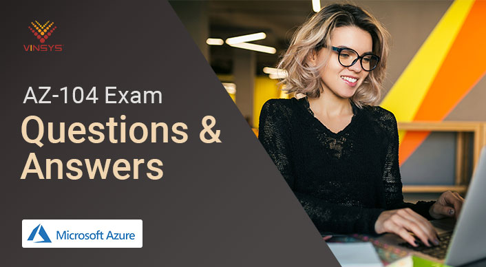 2024 Azure 104 Dumps For Guaranteed Certification