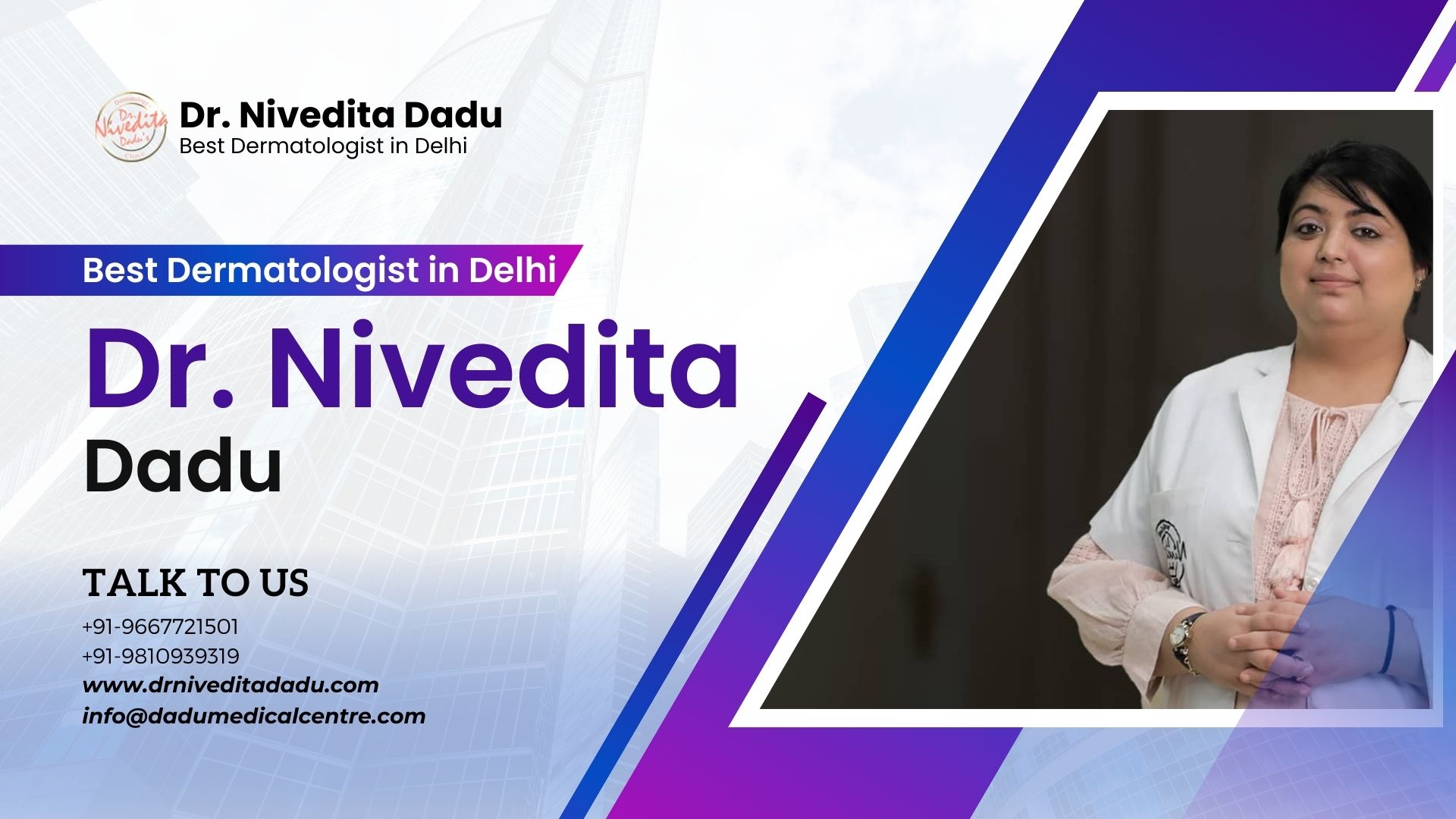 Best Dermatologist In Delhi - Dr Nivedita Dadu