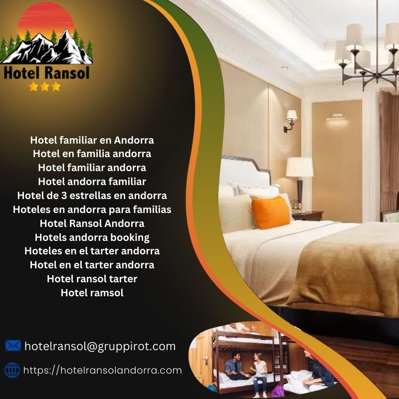 Family Fun Awaits At Hotel Andorra
