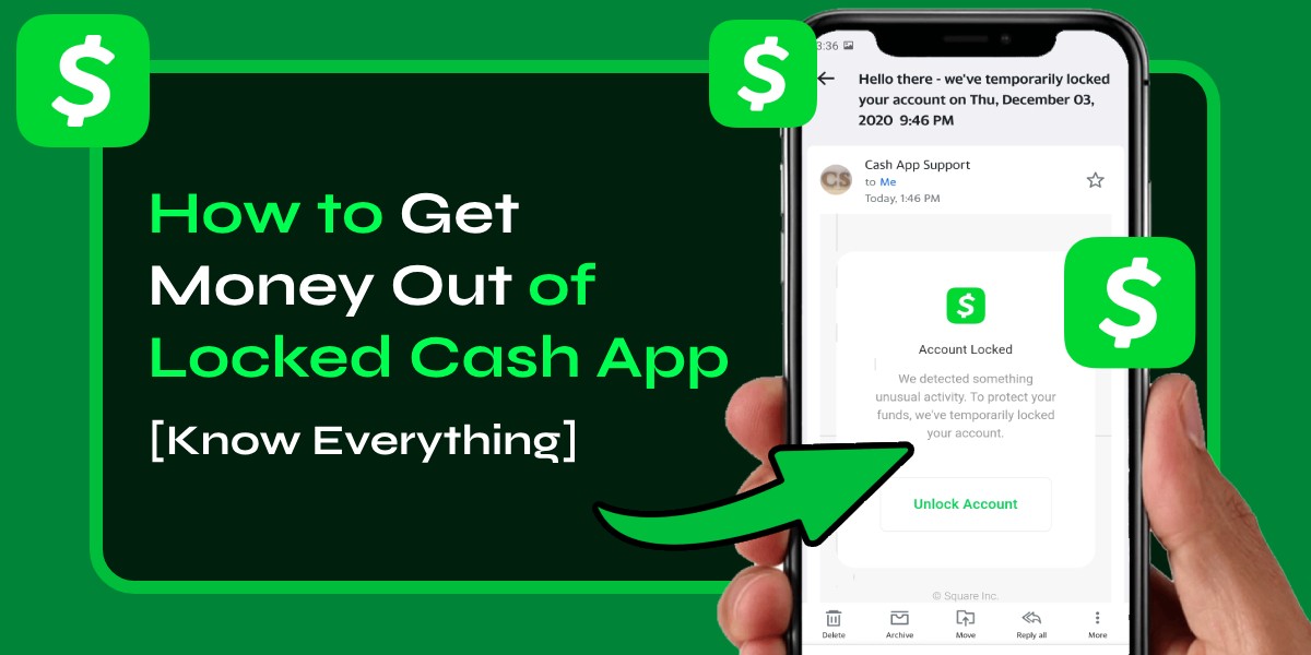 How To Get Money Out Of A Locked Cash App
