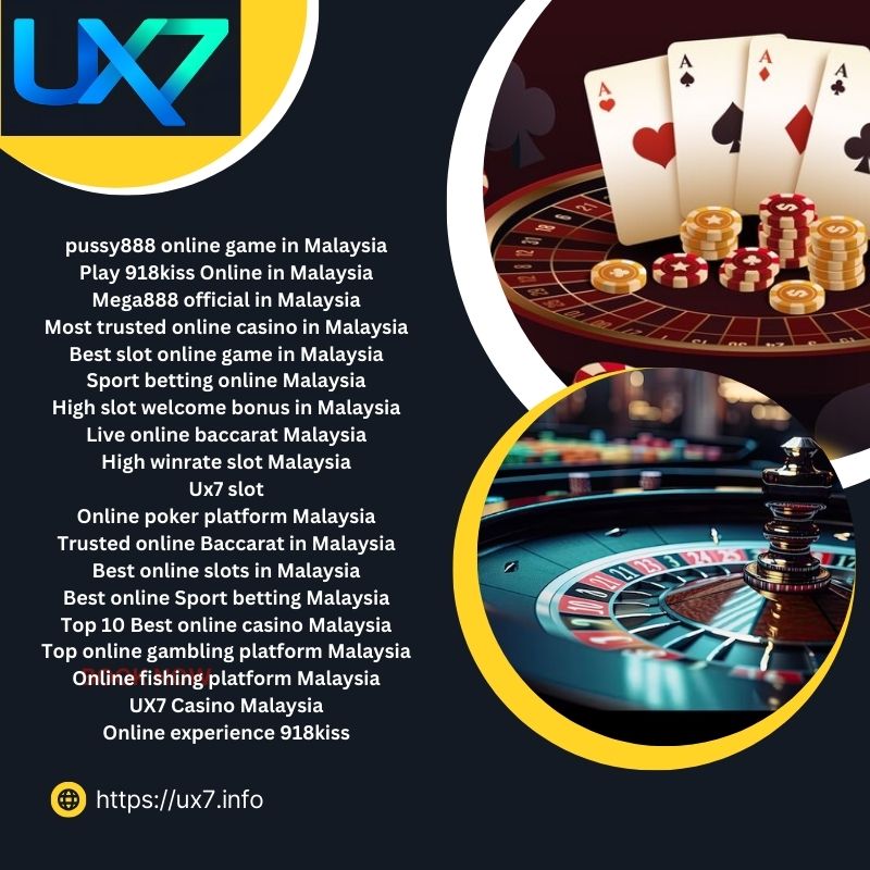 Play Trusted Online Baccarat In Malaysia Casino - Ux 7