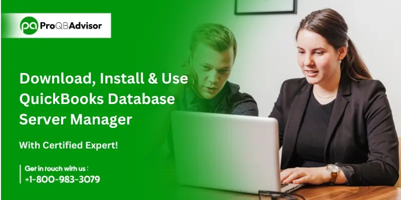 Download & Install Quickbooks Database Server Manager
