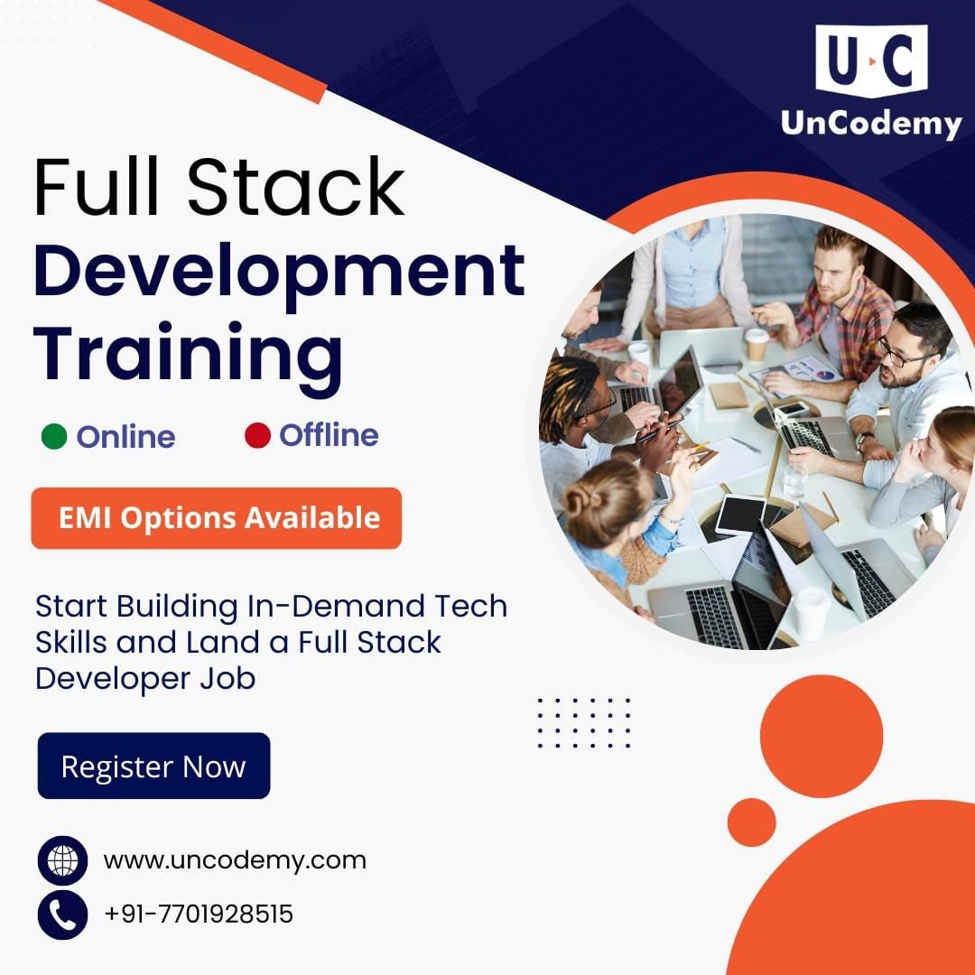 Kickstart Your Dream Career As A Full Stack Developer With Uncodemy