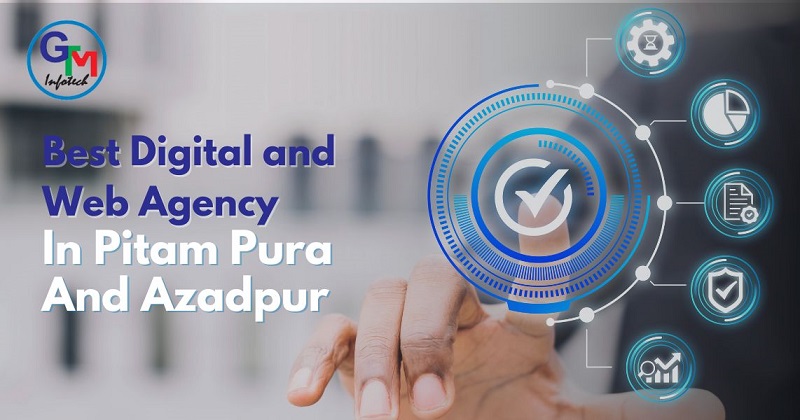 Best Digital And Web Agency In Pitam Pura And Azadpur