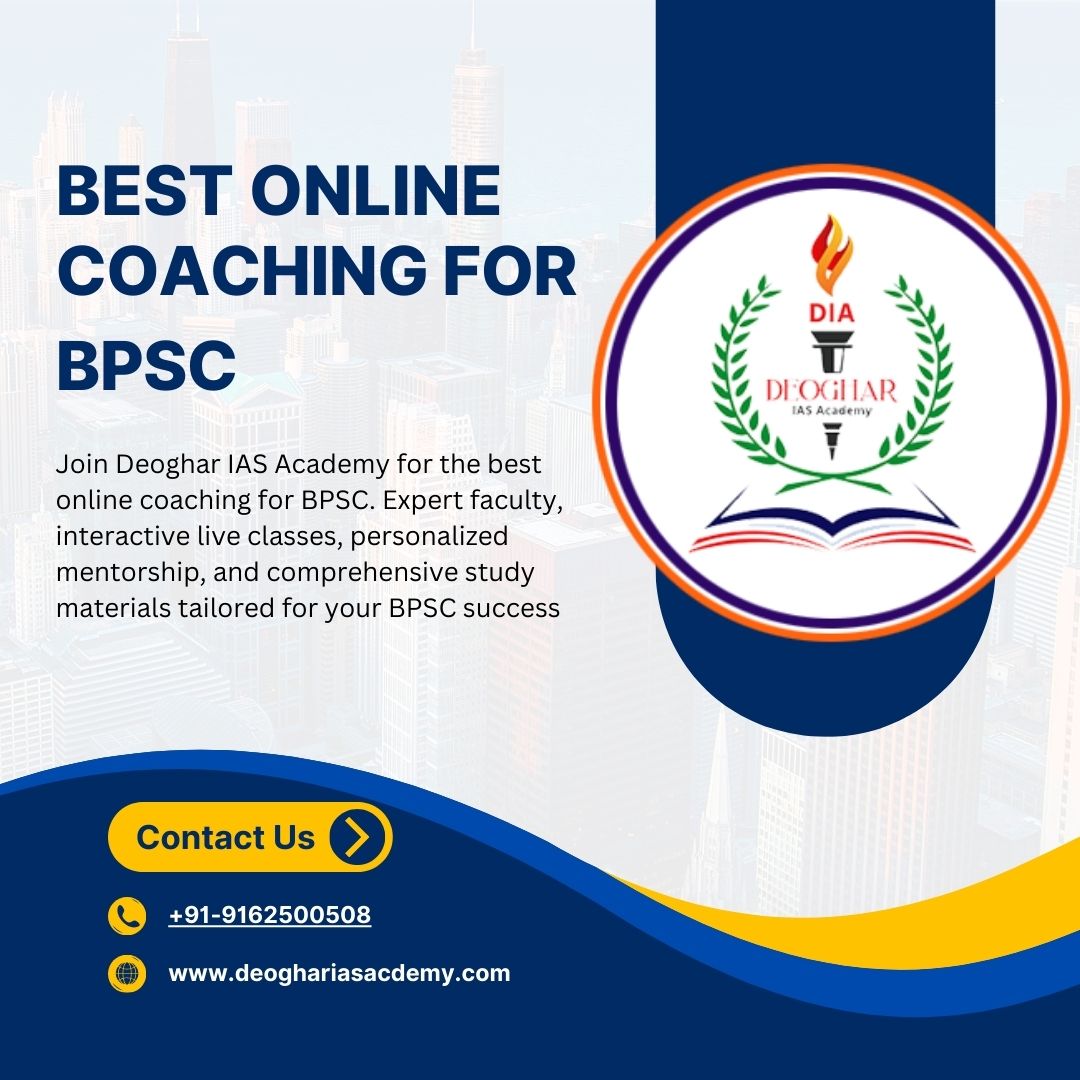 Best Online Coaching For Bpsc - Deoghar Ias Academy