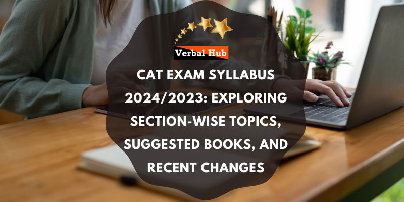 Cat Exam Syllabus 2024 | Verbalhub