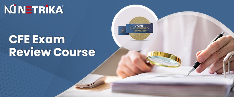 Boost Your Career With Cfe Exam Preparation By Netrika Consulting India