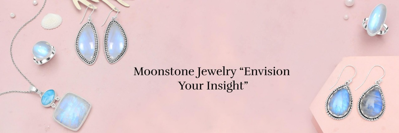 The Beauty And Significance Of Moonstone Jewelry