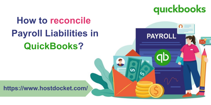 How To Enter Payroll Liabilities In Quickbooks?
